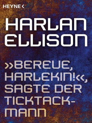 cover image of „Bereue, Harlekin!", sagte der Ticktackmann